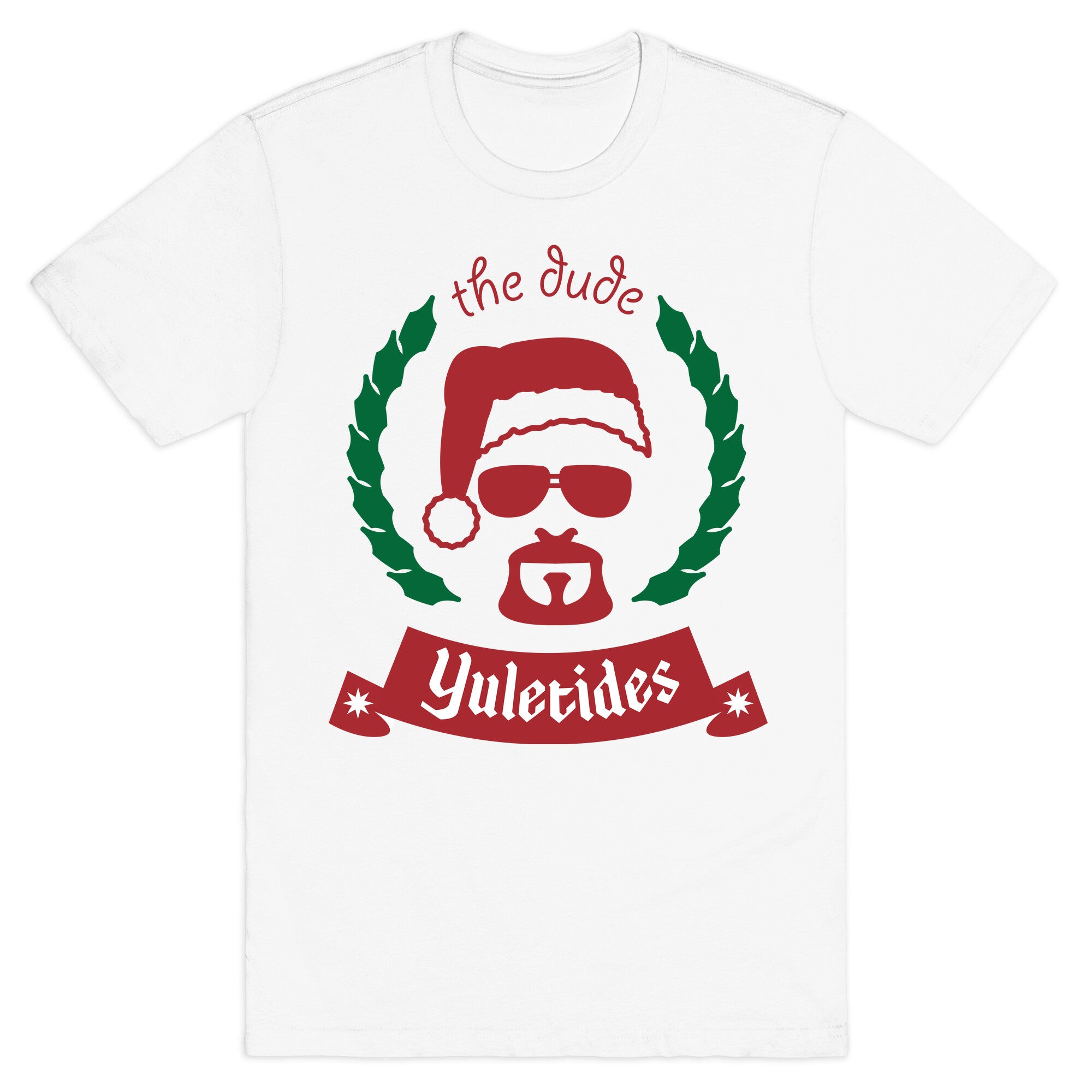 The Dude Yuletides T-Shirt
